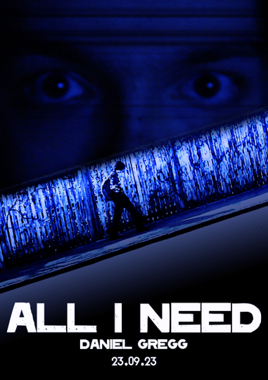 ALL I NEED Poster