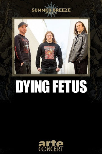 Dying Fetus - Summer Breeze 2023 Poster