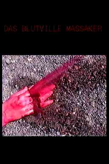 The Bloodville Massacre