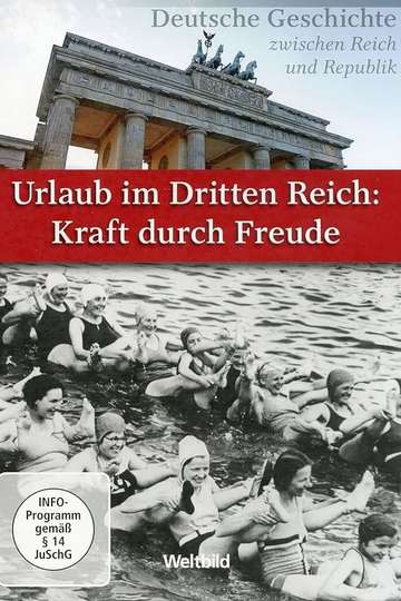 Urlaub im Dritten Reich - Kraft durch Freude Poster