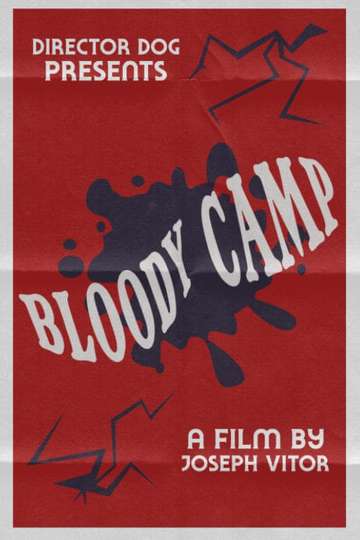 Bloody Camp