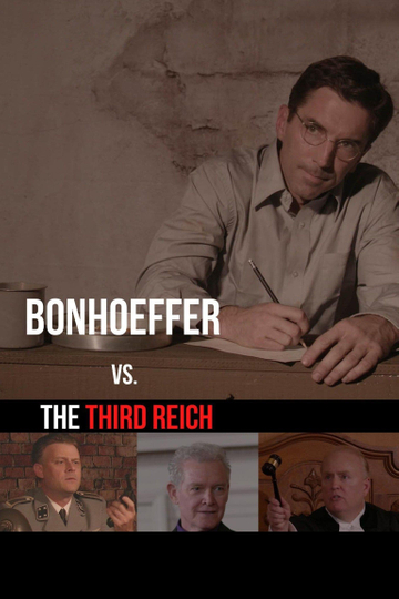 Bonhoeffer vs. The Third Reich