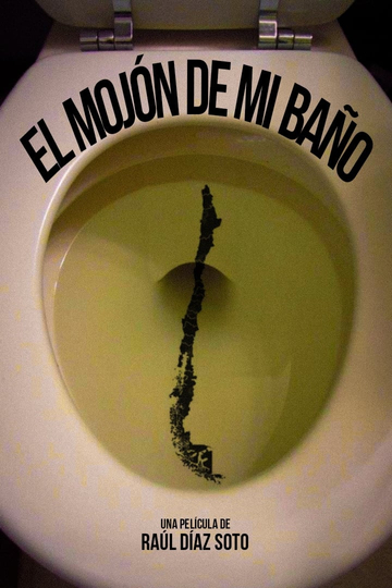 El Mojón de mi Baño Poster