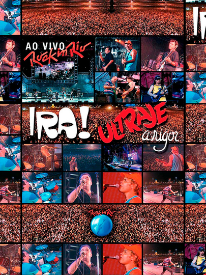 IRA E Ultraje A Rigor Ao Vivo no Rock In Rio