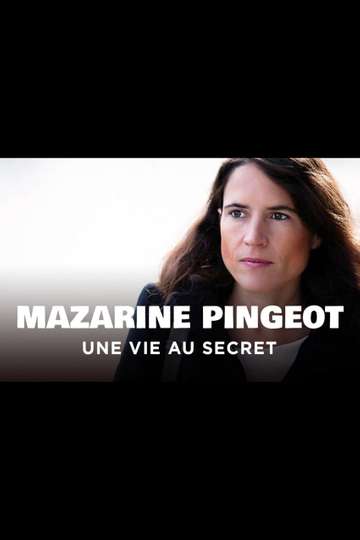 Mazarine Pingeot - Une vie au secret