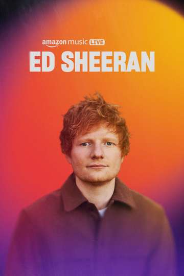 Amazon Music Live: Ed Sheeran Poster