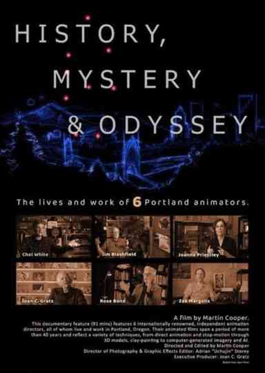 History, Mystery & Oyssey: Six Portland Animators