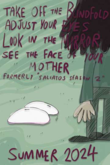 Take off the Blindfold Adjust Your Eyes Look in the Mirror See the Face of Your Mother Poster