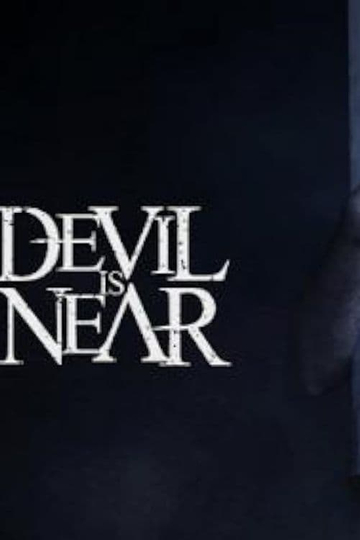 Devil Is Near Poster