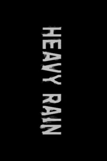 Heavy Rain Poster