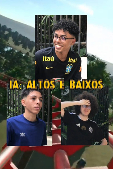 IA: Altos e Baixos