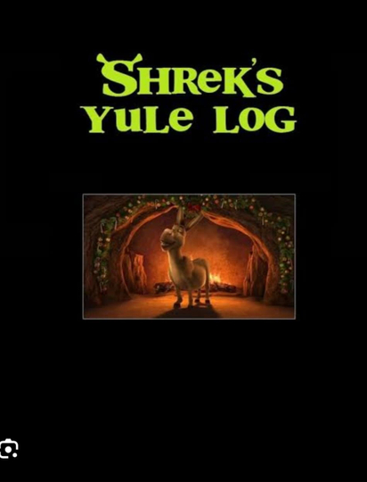 Shrek's Yule Log