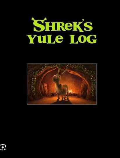 Shrek's Yule Log