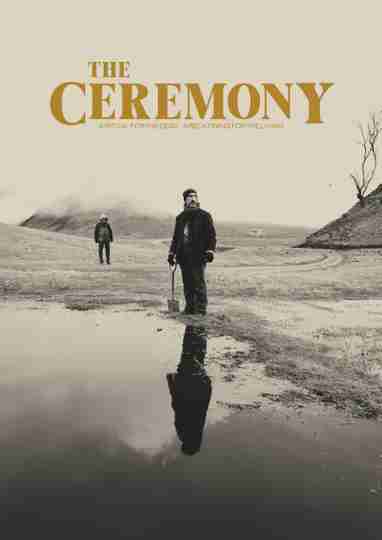 The Ceremony Poster