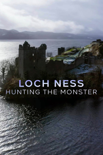 Loch Ness: Hunting the Monster