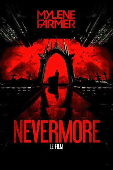 Mylène Farmer : Nevermore - Le film Poster