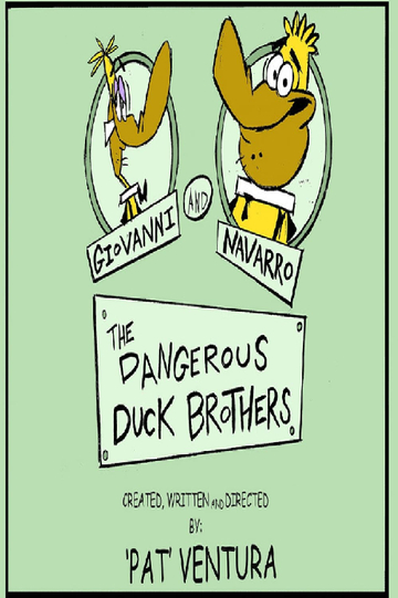 The Dangerous Duck Brothers Poster