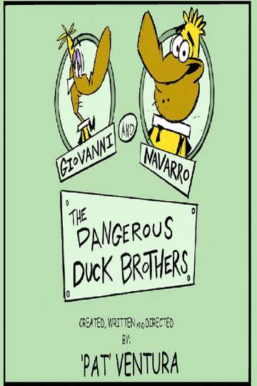 The Dangerous Duck Brothers Poster