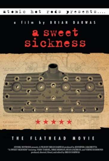 A Sweet Sickness: The Flathead Movie Poster