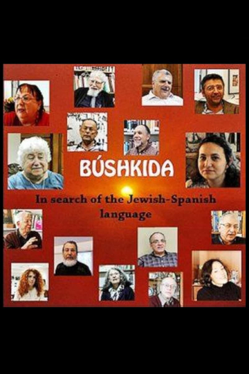 Bushkida - In Search of the Jewish-Spanish Language Poster