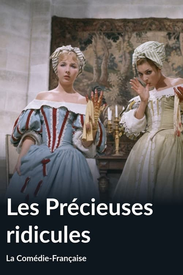 Les Précieuses Ridicules