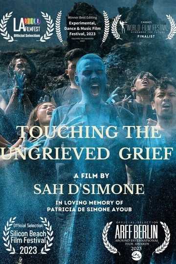 Touching the Ungrieved Grief Poster