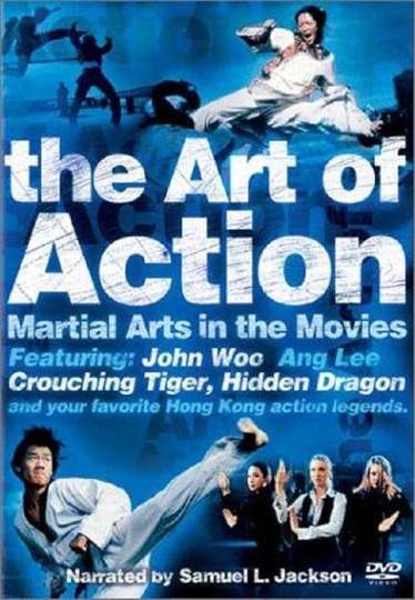 The Art of Action: Martial Arts in the Movies Poster