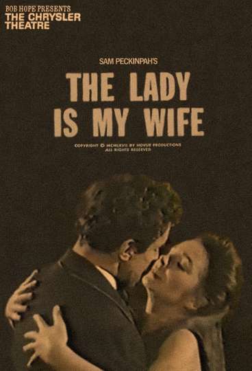 The Lady Is My Wife Poster