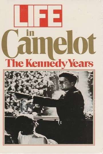 Life in Camelot: The Kennedy Years Poster