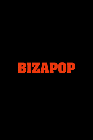 BIZAPOP Poster