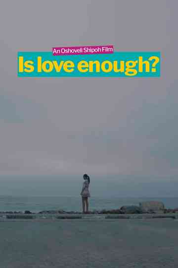 Is Love Enough?