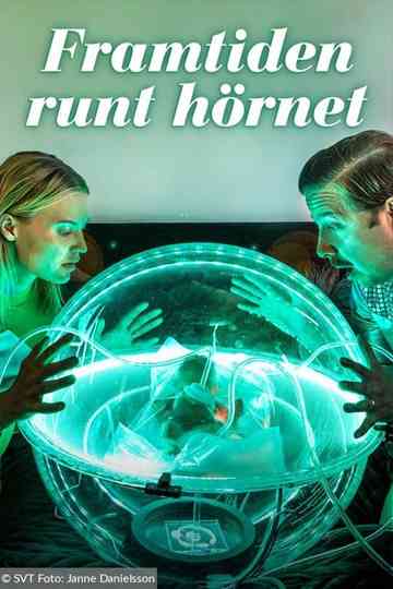 Framtiden runt hörnet