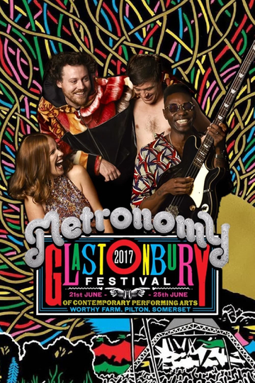 Metronomy at Glastonbury 2017 Poster