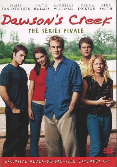 Dawson's Creek - The Series Finale (Extended Cut) Poster