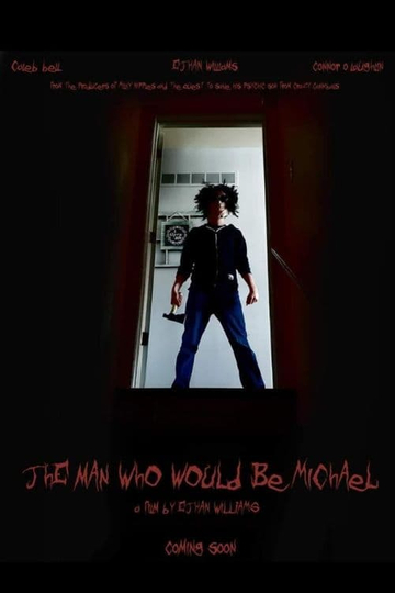 The Man Who Would Be Michael