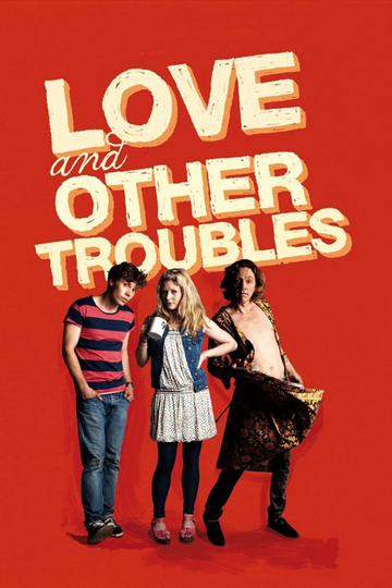 Love and Other Troubles