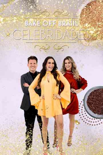 Bake Off Brasil: Celebridades Poster