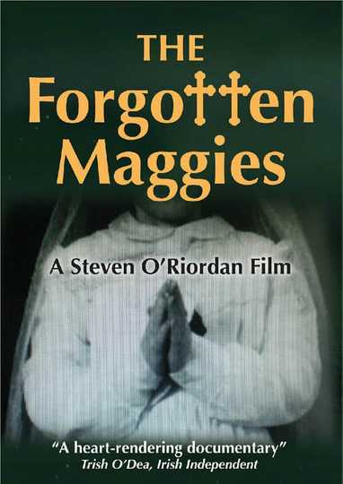 The Forgotten Maggies Poster