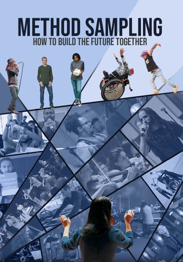 Method Sampling: How to Build the Future Together Poster