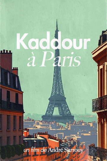 Kaddour à Paris Poster