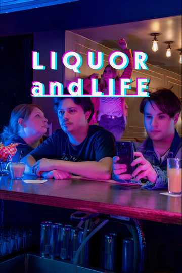 Liquor and Life Poster