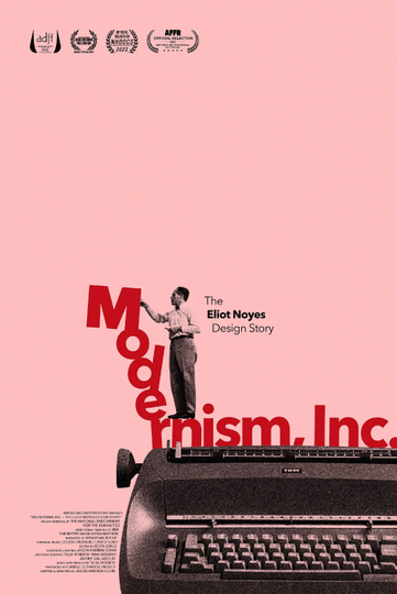 Modernism, Inc.: The Eliot Noyes Design Story Poster