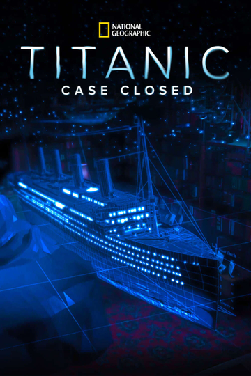 Titanic: Case Closed Poster