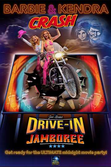 Barbie & Kendra Crash Joe Bob's Drive-In Jamboree! Poster