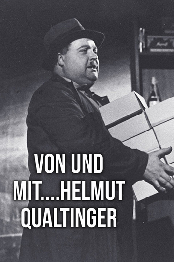 Von und mit....Helmut Qualtinger