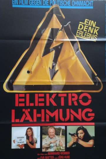 Elektro-Lähmung - Ein Film gegen die politische Ohnmacht Poster