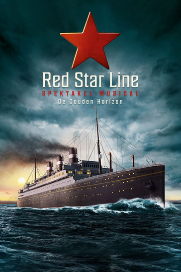 Red Star Line Spektakelmusical: De Gouden Horizon Poster