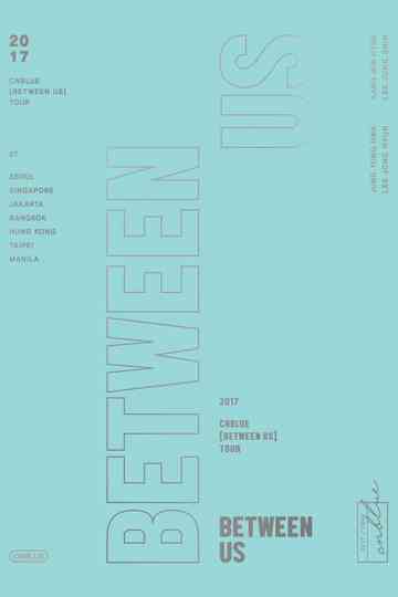 CNBLUE LIVE IN SEOUL：BETWEEN US