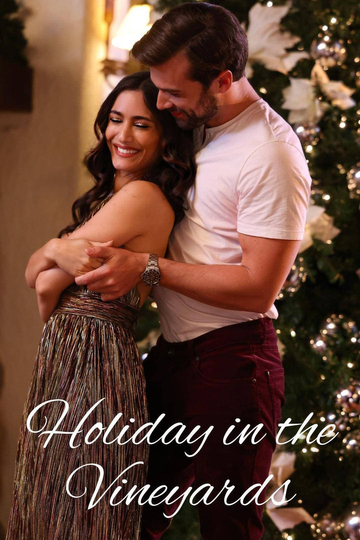 Holiday in the Vineyards Poster