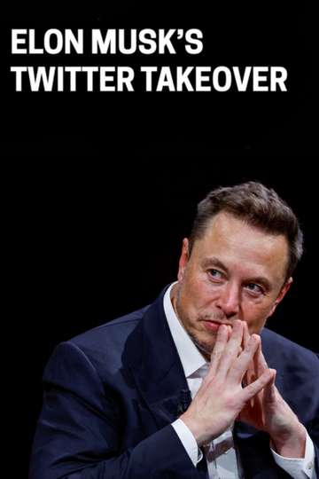 Elon Musk's Twitter Takeover Poster